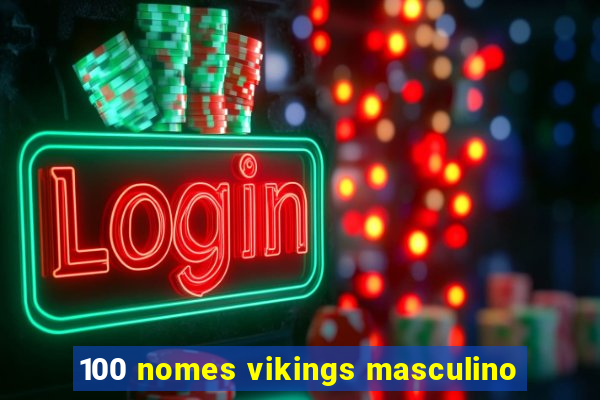 100 nomes vikings masculino